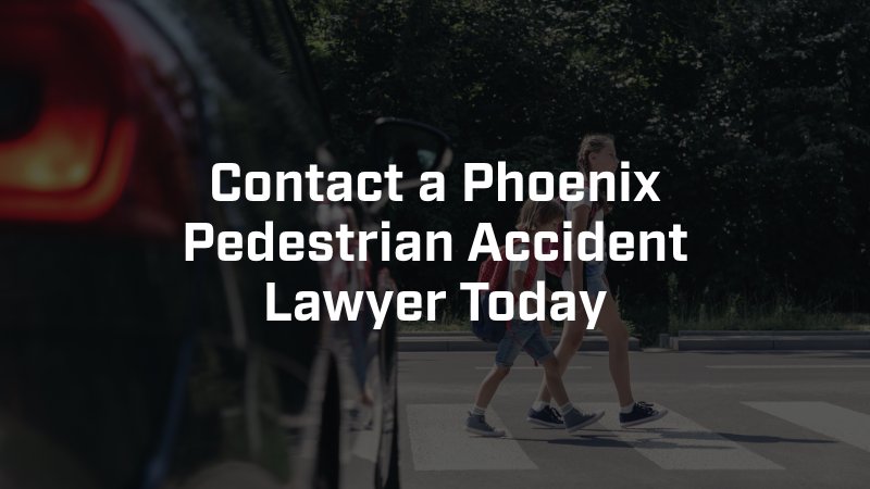 contact a Phoenix pedestrian accident lawyer today